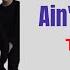 Trainee A Ain T No Privacy Lyrics Rom Eng