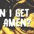 CAN I GET AN AMEN By CG5 Lyrics Sub Esp BATIM