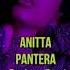 Anitta Pantera Remix Bachata