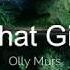 Olly Murs That Girl Lyrics Lyric Video