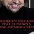 MARCIN MILLER CZUJĘ I WIEM ITALO DISCO NEW GENERATION ALBUM 2024