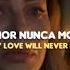 My Love Will Never Die Claire Whyndam Sub Español Soundtrack Lucifer