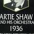 Artie Shaw And His Orchestra 1936 1995 Full Album