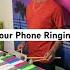 Your Phone Ringing