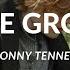 Sonny Tennet Love Grows Lyrics