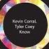 Kevin Corral Tyler Coey Know Original Mix SOLÄ