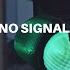 No Signal Extended Version