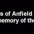 LIVERPOOL FC FIELDS OF ANFIELD ROAD With LYRICS