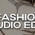 Fashion Sped Up Lady Gaga Edit Audio