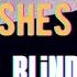 Blind From Ashes To New Lyrics