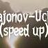 Jahongir Otajonov Uchrashmadik Speed Up