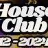 House Club 12 2024 House Deep House Afro House Electronic Funk Soulful