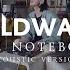 Wildways The Notebook Live Acoustic