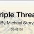 Triple Threat By Michael Story Score Sound