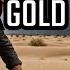 Desert GOLD Rush Before Rains Destroy Everything