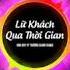 Lữ Khách Qua Thời Gian Remix Anh Duy Ft Trường Giang