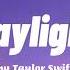 Daylight Taylor Swift Lyrics