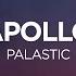 PALASTIC Apollo