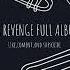 FOR REVENGE FULL ALBUM