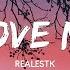 RealestK Love Me Lyrics