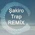 Şakiro Emro Trap REMİX