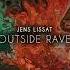 Jens Lissat Outside Rave Original Mix Techno