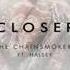 The Chainsmokers Ft Halsey Closer Instrumental