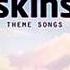 Skins Theme Full Song Fat Segal