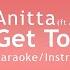 Anitta Ft Alesso Get To Know Me Karaoke Instrumental With Lyrics