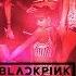 BLACKPINK Kick It Coachella Studio Version