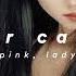 Blackpink Lady Gaga Sour Candy Sped Up