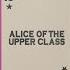 Halsey Alice Of The Upper Class Official Audio