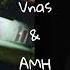 AMH X Vnas Amhnaaa X Mahana AMB Remix