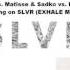 Steve Angello Vs Matisse Sadko Vs Empire Of The Sun Walking On SLVR EXHALE Mashup