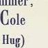 To Summer From Cole Audio Hug Lyric Video