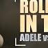 Adele Vs Britney Spears Rolling Toxic In The Deep