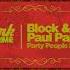 Block Crown Paul Parsons Party People Night Day