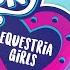 Equestria Girls Opening Titles Remix Extended DJ Pon 3 S Version