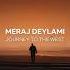 Meraj Deylami Journey To The West Extended Mix AROS Music