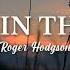 Roger Hodgson Lovers In The Wind Lyrics