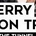 THE TUNNEL Cherry Moon Trax