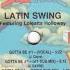 Latin Swing Feat Loleatta Holloway Gotta Be 1 1 Dub Mix