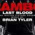 Brian Tyler Rambo Last Blood