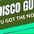 Disco Gurls U Got The Notion Extended Mix