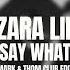 Cezara Lina Say What Mark Thom Club Edit