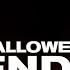 Halloween Ends The Final Trailer