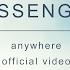 Passenger Anywhere Official Video