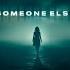 Someone Else