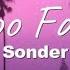 Sonder Too Fast Lyrics