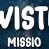 Missio Twisted Lyrics